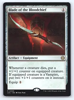 Blade of the Bloodchief 300 Commander: The Lost Caverns of Ixalan MTG NM - Image 1