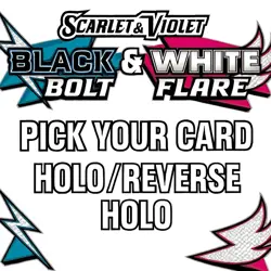 Black Bolt White Flare Holos Reverse Holos Pick Your Own Pokemon TCG RESTOCKED💥 - Image 1