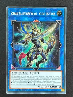 Schwarz Glanzender Soldat- Soldat des Chaos BLC1-DE002 Secret Rare DE NM YUGIOH - Image 1