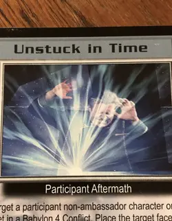 UNSTUCK IN TIME SEVERED DREAMS BABYLON 5 CCG RARE CARD NEAR MINT NEVER PLAYED - Image 1