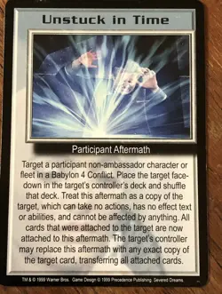 UNSTUCK IN TIME SEVERED DREAMS BABYLON 5 CCG RARE CARD NEAR MINT NEVER PLAYED - Image 2