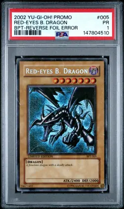 PSA 1 2002 YU-GI-OH! BPT TINS RED-EYES B. DRAGON REV FOIL ERR #005 - Image 1