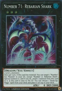 Number 71: Rebarian Shark - CT14-EN005 - Super Rare - Limited Edition - Yugioh - Image 1