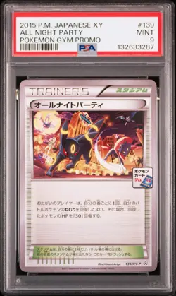 2015 POKEMON JPN XY PROMO POKEMON GYM #139 ALL NIGHT PARTY PSA 9 - Image 1