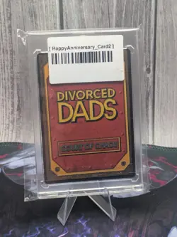 Divorced Dads TCG Age Of Alimony - Happy Anniversary Card 2 Holographic 420... - Image 4
