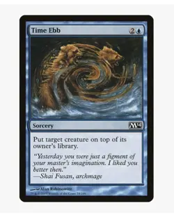 MTG Time Ebb #74 Magic 2014 (M14) Card With Protective Sleeve - Image 1