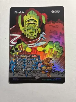 Final Act (Borderless) - Marvel Universe Eternal-Legal Foil MTG Plus Bonus Rare! - Image 1
