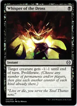 Whisper of the Dross 117 Phyrexia: All Will Be One Magic: The Gathering Foil NM - Image 1