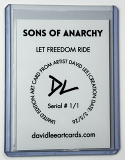Sons Of Anarchy Limited Artist Signed "Let Freedom Ride" Refractor Card 1/1 - Image 2