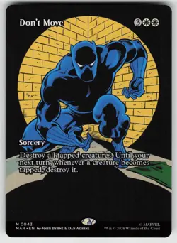 Don't Move (Borderless) 43 Marvel Universe Eternal-Legal MAGIC: THE GATHERING - Image 1