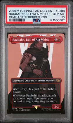 2025 MTG FINAL FANTASY CHARACTER BORDERLESS RAUBAHN, BULL OF ALA MHIGO PSA 10 - Image 1