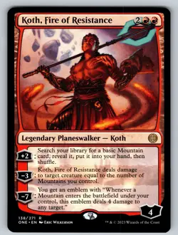MTG Koth, Fire of Resistance R Phyrexia: All Will Be One 138 NM - Image 1