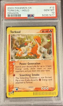 2003 Pokemon EX Dragon 12 Torkoal Holo PSA 10 Gem Mint - Image 1