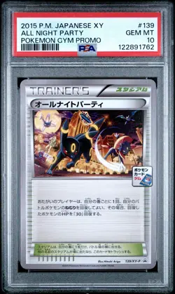 2015 POKEMON JPN XY PROMO POKEMON GYM #139 ALL NIGHT PARTY PSA 10 - Image 1