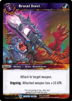 Brutal Steel - Betrayal of the Guardian - World of Warcraft TCG - Image 1