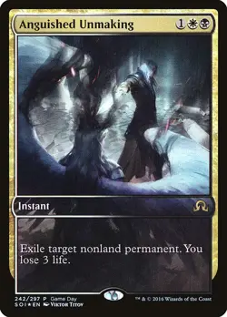 Anguished Unmaking (Game Day) (Full Art) [Shadows over Innistrad Promos] - Image 1