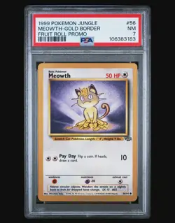 1999 POKEMON JUNGLE PROMO FRUIT ROLL PROMO #56 MEOWTH-GOLD BORDER PSA 7 - Image 1