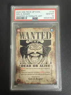 2025 One Piece OP13 EN Gol D Roger Wanted Alternate Art #118 PSA 10 GEM MINT - Image 1