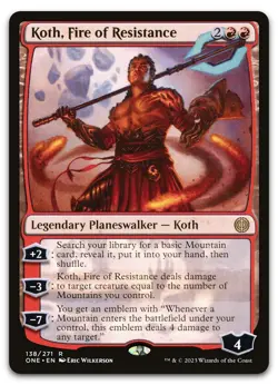 Koth, Fire of Resistance #138 (LP) Phyrexia All Will Be One ONE Magic MTG - Image 1