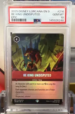 2025 DISNEY LORCANA EN 9-FABLED EPIC 216 Be King Undisputed PSA 10 - Image 1