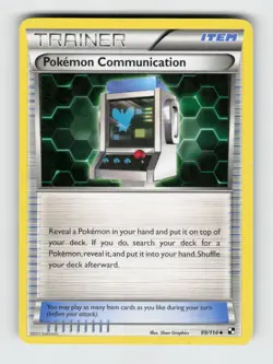 Pokemon Communication 99/114 - Pokemon - Black & White - Uncommon - NM - Image 1