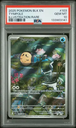 2025 POKEMON BLK EN-BLACK BOLT ILLUSTRATION RARE #103 TYMPOLE PSA 10 - Image 1