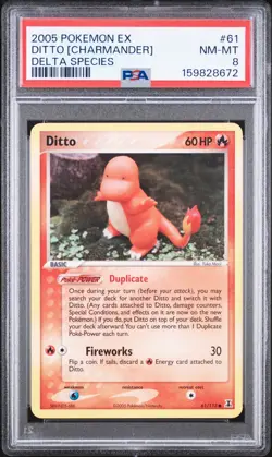 2005 POKEMON EX DELTA SPECIES #61 DITTO [CHARMANDER] PSA 8 - Image 1