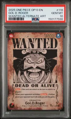2025 ONE PIECE OP13-118 GOL D. ROGER WANTED ALTERNATE ART PSA 10 - Image 1