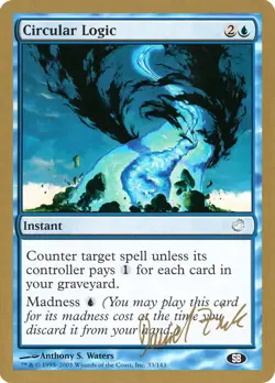 MTG Circular Logic (2003 Daniel Zink) (Sideboard) - World Championships - Image 1