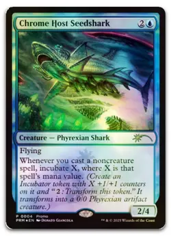 Chrome Host Seedshark #4 (Foil) NM Unique and Miscellaneous Promos UMP Magic MTG - Image 1