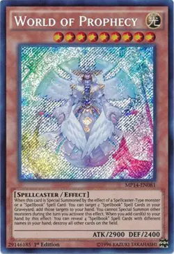 Yu-Gi-Oh Card - MP14-EN081 - WORLD OF PROPHECY (secret rare holo) - NM/M - Image 1