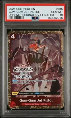 2024 ONE PIECE GUM-GUM JET PISTOL OFFLINE REGIONAL V1 FINALIST STAMP 015 PSA 10 - Image 1