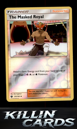 Reverse Holofoil The Masked Royal 139/168 Pokemon Uncommon SM - Celestial Storm - Image 1