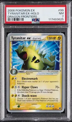 2006 POKEMON EX DRAGON FRONTIERS #99 TYRANITAR EX-HOLO PSA 7 - Image 1