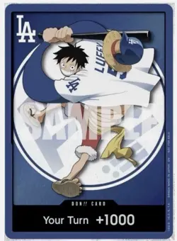 2026 ONE PIECE LOS ANGELES DODGERS MONKEY D LUFFY DON CARD PROMO 7/2/26 PRESALE - Image 1