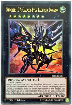 BLLR-EN067 Number 107: Galaxy-Eyes Tachyon Dragon - Ultra 1st Ed Lightly Played - Image 1