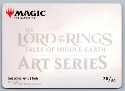 Sol Ring Art Card (Gold-Stamped Signature) 76/81 Art Series: The Lord of the Rin - Image 2