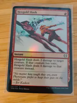 MTG Hexgold Slash (FOIL) 137 Phyrexia: All Will Be One M/NM Free UK P&P - Image 1