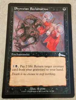 Phyrexian Reclamation - #63 Regular - Urza's Legacy - Mtg - Image 1