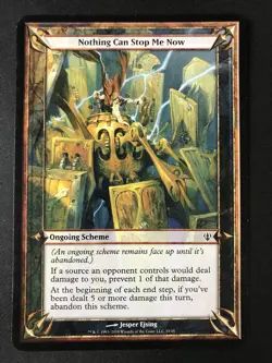 MTG Archenemy #33 Nothing Can Stop Me Now (Oversize) 3.5x5" LP - Image 1