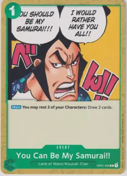 You Can Be My Samurai!! (OP01-055)- Romance Dawn (OP01) - One Piece - Image 1