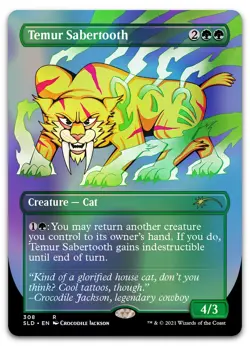 Temur Sabertooth (Foil Etched) #308 (NM) Secret Lair Drop SLD Magic MTG - Image 1