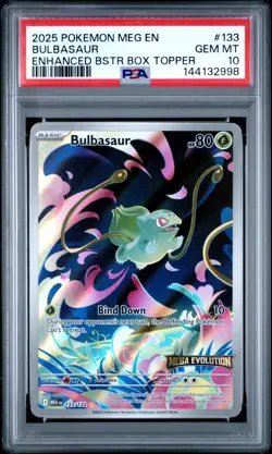 2025 POKEMON MEG EN-MEGA EVOLUTION ENHANCED BOOSTER TOPPER BULBASAUR PSA 10 - Image 1