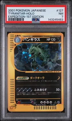 PSA 7 Tyranitar 127 2001 Holo 1st Edition Expedition Japanese Pokemon Card - Image 1