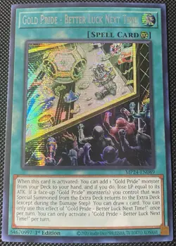 Gold Pride - Better Luck Next Time! MP24-EN089 25th Anniversary Tin Yugioh Card - Image 1