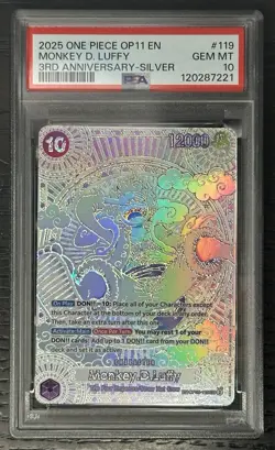 2025 ONE PIECE OP11 119 EN MONKEY D. LUFFY 3RD ANNIVERSARY SILVER GRADED PSA 10 - Image 1