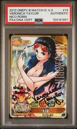 PSA AUTH - 2012 ONE PIECE BERRY MATCH IC VOL.3 14 NICO ROBIN VERONICA TAYLOR - Image 1