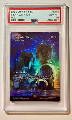 2025 MTG FINAL FANTASY: THROUGH THE AGES FOIL #0031 FOIL STAY WITH ME - PSA 10 - Image 1