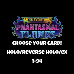 Pokemon Phantasmal Flames: Choose Your Card! Holofoil/Reverse Holo/ex NM - Image 1