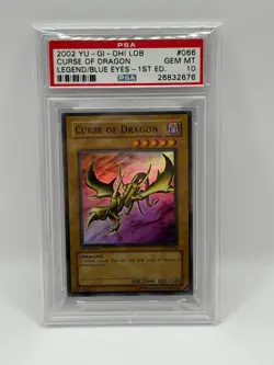 2002 YuGiOh! LOB-066 1st Edition Curse of Dragon PSA 10 Gem Mint - Image 1